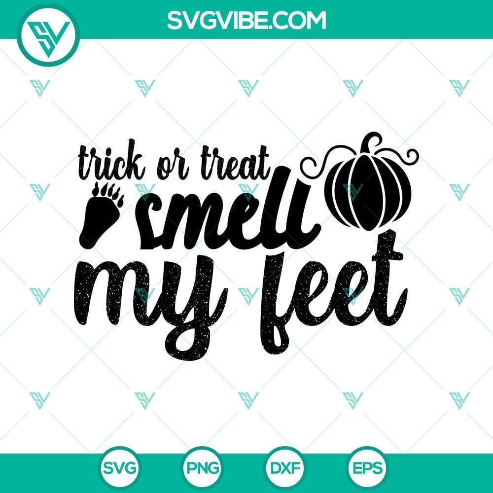trick-or-treat-smell-my-feet-svg-halloween-svg-horror-svg-halloween-scary-svg.jpg Trick or Treat Smell My Feet SVG design with Halloween horror elements. Perfect for Halloween crafts.
