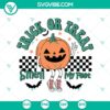 Trick Or Treat Smell My Feet SVG with Pumpkin, Funny Halloween design for crafting, holiday decorations.