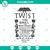 Spooky Halloween quotes SVG with "Twist The Bones" design, perfect for holiday crafts and decorations.