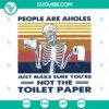 Vintage Halloween SVG with humorous "People Are Aholes" text, featuring a skeleton. Perfect funny design for Halloween crafts.