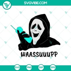 Waassuuupp SVG, Scream Ghost Calling SVG, Funny Halloween SVG