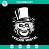 Welcome Foolish Mortal SVG with Tomb Sweet Tomb and Horror elements for Halloween, spooky design.