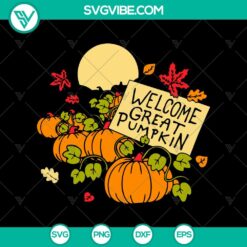 Welcome Great Pumpkin SVG, Pumpkin Night SVG, Halloween SVG
