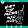 Scary movie themed SVG design for Halloween with text "What Your Favorite Scary Movie" in a spooky font. Great for horror movie fans.