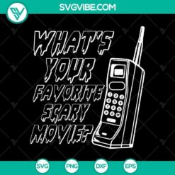 "What's Your Favorite Scary Movie SVG for Halloween featuring horror-themed design"