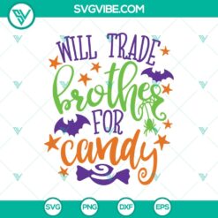 Funny Halloween SVG featuring "Will Trade Brother For Candy" and a Halloween candle. Perfect for crafts, apparel, and decor.
