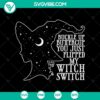 Witch Buckle Up Buttercup Halloween SVG design with Scary elements for Oct 31 celebration.