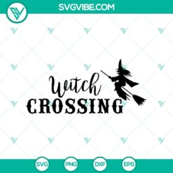 Witch Crossing SVG design with Halloween, scary, and Oct 31 elements for digital crafting.