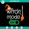 Witch Mode On Halloween SVG design with witches, perfect for spooky season crafts and projects.