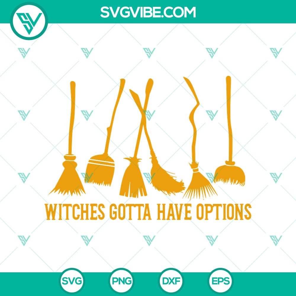 witches-gotta-have-options-svg-witches-svg-halloween-svg.jpg Witches Gotta Have Options SVG design with Halloween theme for digital crafting projects.