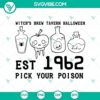 Witch's Brew Tavern Halloween Est 1962 SVG with horror, Halloween, and scary design elements.