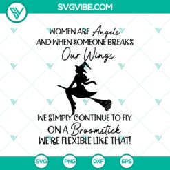 Women are angels SVG with witches and Halloween theme, symbolizing strength and resilience. Perfect for spooky season crafts.