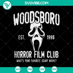 Woodsboro Horror Film Club What&rsquo;s Your Favorite Scary Movie SVG, Scream Ghost SVG, Ghost Halloween SVG
