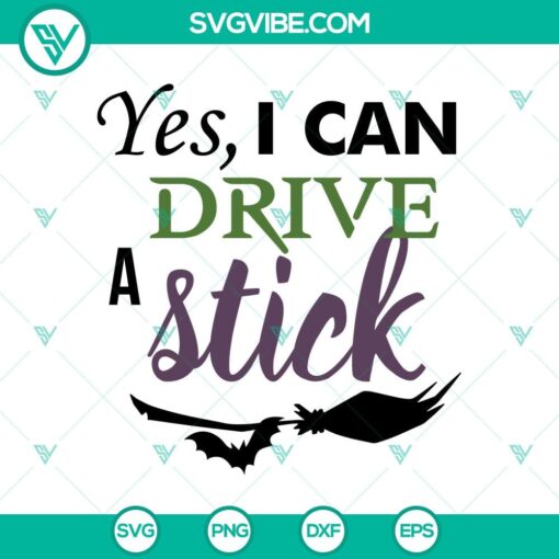 Halloween-themed SVG design of "Yes, I Can Drive A Stick" with spooky elements for October 31.