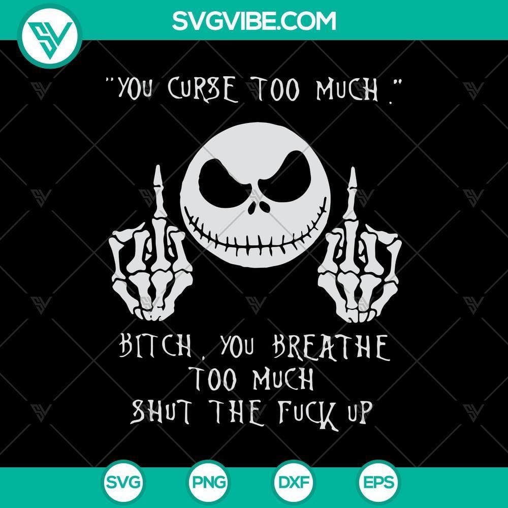 you-curse-too-much-svg-halloween-svg-scary-svg-horror-svg.jpg "You Curse Too Much SVG design for Halloween, Scary, and Horror themes with spooky and eerie elements"