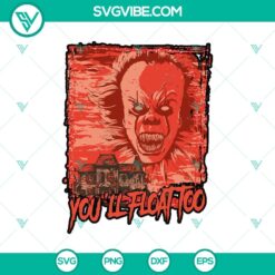 Pennywise SVG with horror characters in You'll Float Too design, perfect for Halloween crafts.