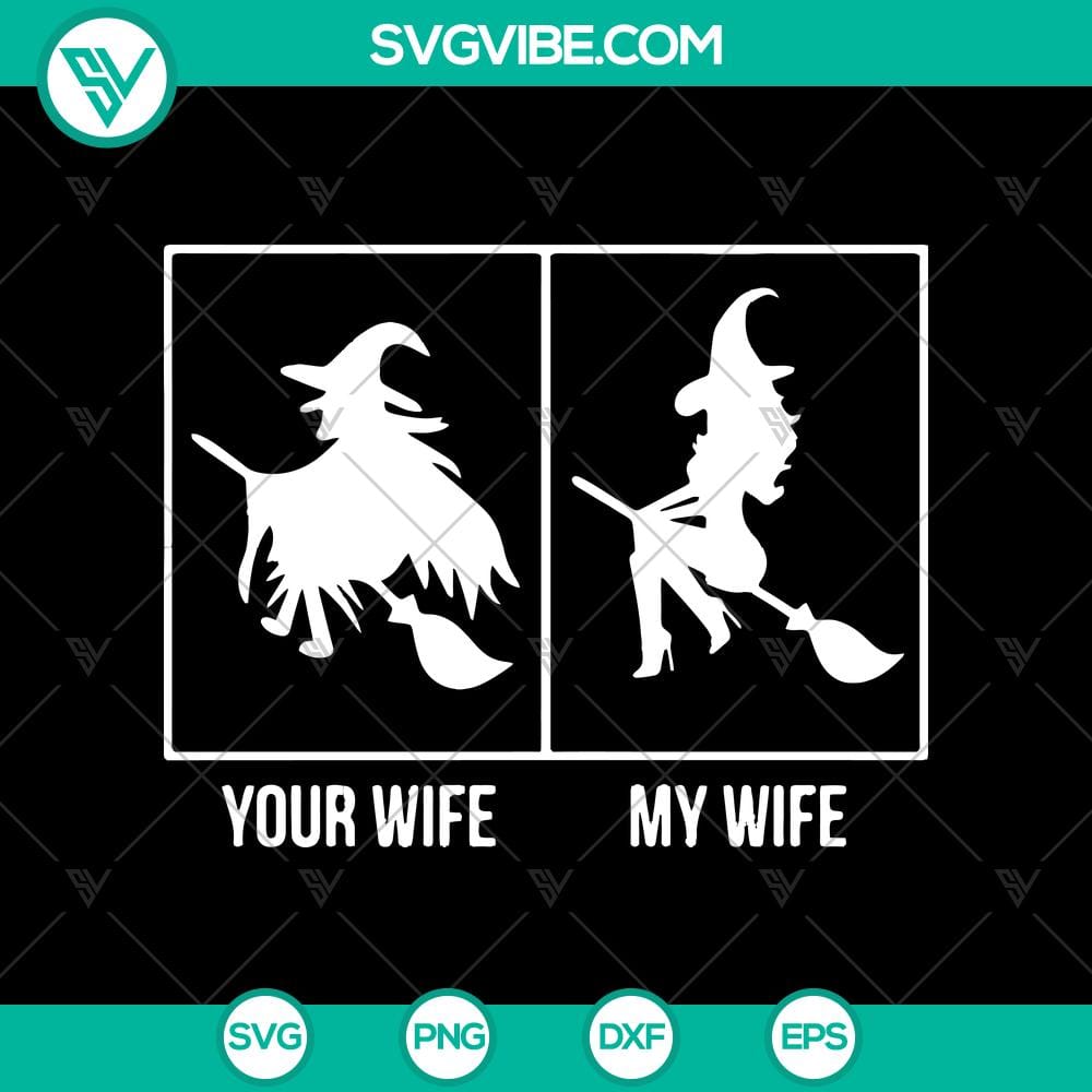 your-wife-and-my-wife-svg-witches-svg-halloween-svg.jpg "Halloween themed SVG design featuring 'Your Wife and My Wife' witches, ideal for crafting projects and decorations"
