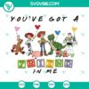 You've Got a Friend in Me Toy Story Friends SVG | Pixar Friends Cut Files 2